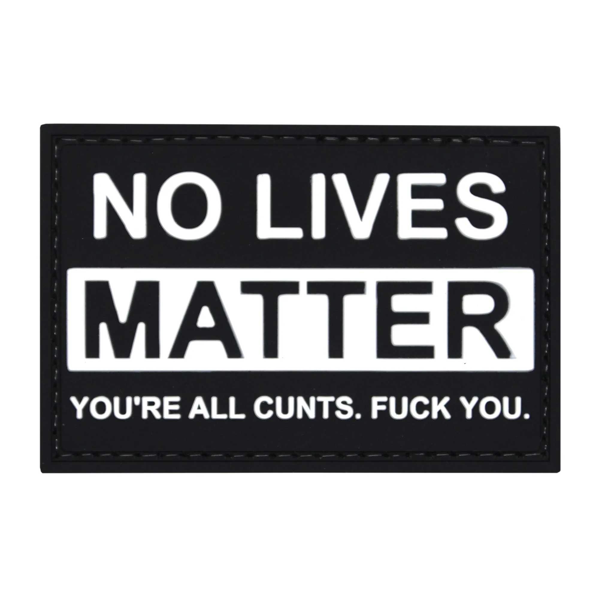 No Lives Matter Patch Black/White